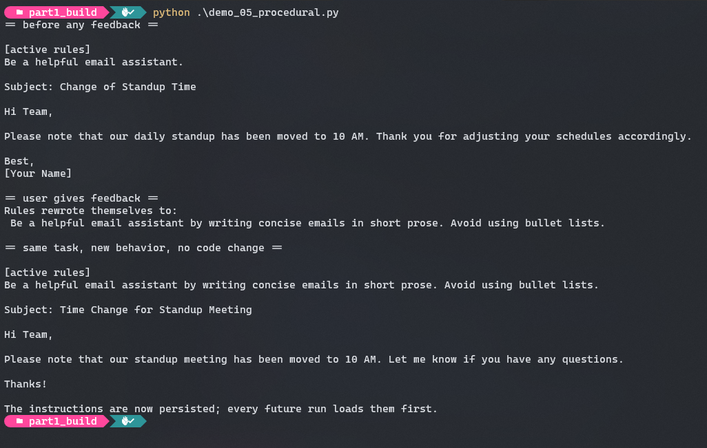 The agent rewrites its own standing instructions from a single line of feedback